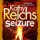 Скачать Seizure - Kathy  Reichs