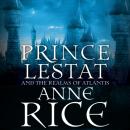 Скачать Prince Lestat and the Realms of Atlantis - Anne Rice