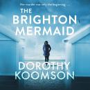 Скачать Brighton Mermaid - Dorothy  Koomson
