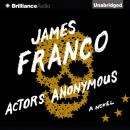 Скачать Actors Anonymous - James  Franco
