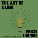 Скачать Art of Being - Erich  Fromm