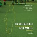 Скачать Martian Child - David  Gerrold