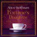 Скачать Fortune's Daughter - Alice Hoffman
