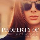 Скачать Property Of - Alice Hoffman