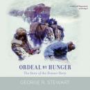 Скачать Ordeal by Hunger - George R. Stewart