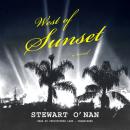 Скачать West of Sunset - Stewart O'Nan