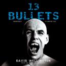 Скачать 13 Bullets - David  Wellington