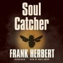 Скачать Soul Catcher - Frank  Herbert