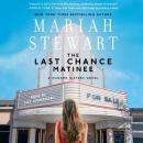 Скачать Last Chance Matinee - Mariah  Stewart