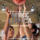 Скачать Point Guard - Mike  Lupica