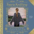 Скачать Faerie Knitting - Alice Hoffman