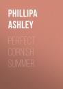Скачать Perfect Cornish Summer - Phillipa Ashley