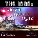 Скачать 1980s Movie Quote Quiz - Jack Goldstein