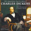 Скачать 101 Amazing Facts about Charles Dickens - Jack Goldstein