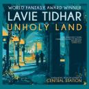 Скачать Unholy Land - Lavie  Tidhar