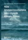 Скачать NiÅ¼e Å›rÃ³dziemnomorskie jako czynnik klimatu Polski - Krzysztof KoÅ¼uchowski