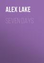 Скачать Seven Days - Alex Lake