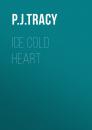 Скачать Ice Cold Heart - P. J. Tracy