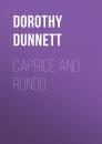 Скачать Caprice And Rondo - Dorothy  Dunnett