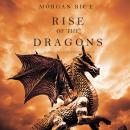Скачать Rise of the Dragons - Морган Райс
