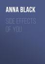 Скачать Side Effects of You - Anna Black