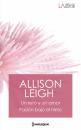 Скачать Un reto y un amor - PasiÃ³n bajo el hielo - Allison Leigh