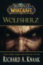 Скачать World of Warcraft: Wolfsherz - Richard A.  Knaak