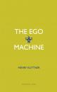 Скачать The Ego Machine - Henry  Kuttner