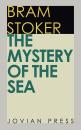 Скачать The Mystery of the Sea - Брэм Стокер