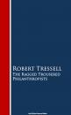 Скачать The Ragged Trousered Philanthropists - Robert Tressell