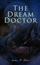 Скачать The Dream Doctor - Arthur B.  Reeve