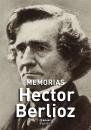Скачать Memorias - Hector Berlioz