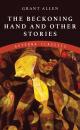 Скачать The Beckoning Hand and Other Stories - Allen Grant