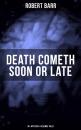 Скачать DEATH COMETH SOON OR LATE: 35+ Mystery & Revenge Tales - Robert  Barr