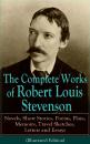 Скачать The Complete Works of Robert Louis Stevenson: Novels, Short Stories, Poems, Plays, Memoirs, Travel Sketches, Letters and Essays (Illustrated Edition) - Robert Louis Stevenson