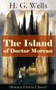Скачать The Island of Doctor Moreau (Science Fiction Classic) - Герберт Уэллс