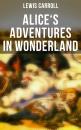Скачать Alice's Adventures in Wonderland - Льюис Кэрролл