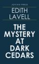 Скачать The Mystery at Dark Cedars - Lavell Edith