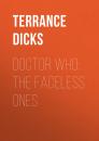 Скачать Doctor Who: The Faceless Ones - Terrance  Dicks