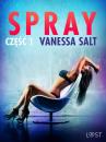 Скачать Spray: część 1 - opowiadanie erotyczne - Vanessa Salt