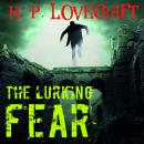 Скачать The Lurking Fear - Говард Филлипс Лавкрафт