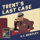 Скачать Trent's Last Case - E. C. Bentley
