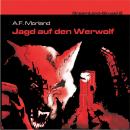 Скачать Dreamland Grusel, Folge 2: Jagd auf den Werwolf - A. F. Morland