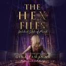 Скачать The Hex Files: Wicked State of Mind - Mysteries from the Sixth Borough 3 (Unabridged) - Gina LaManna