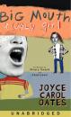Скачать Big Mouth & Ugly Girl - Joyce Carol Oates