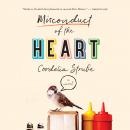 Скачать Misconduct of the Heart (Unabridged) - Cordelia Strube