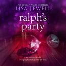 Скачать Ralph's Party (Unabridged) - Лайза Джуэлл