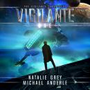 Скачать Vigilante (Unabridged) - Michael Anderle