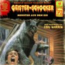 Скачать Geister-Schocker, Folge 72: Monster aus dem Eis - Earl Warren