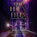Скачать The Hex Files: Wicked Moon Rising - Mysteries from the Sixth Borough 4 (Unabridged) - Gina LaManna